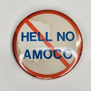 Hell No Amoco Oil Gas Crisis Vintage Round Pinback Pin Button Vest Bag - Picture 1 of 3