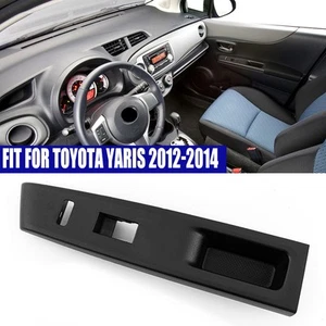 2012 2013 2014 Front Right Side Door Window Switch Bezel Panel For Toyota Yaris - Foto 1 di 12
