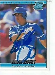 EDDIE ZOSKY 1992 FIRMADO A MANO DONRUSS #8 - TORONTO BLUE JAYS - Imagen 1 de 1