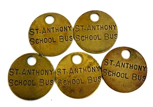Vintage Lot of  5 Round Brass 1" Dia. Tags St. Anthony School Bus [P1-x12-Sm] - Picture 1 of 3