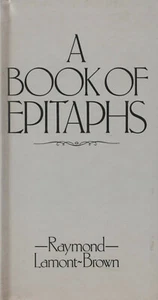 Book of Epitaphs by Raymond Lamont-Brown (Hardback, 1982) - Picture 1 of 2