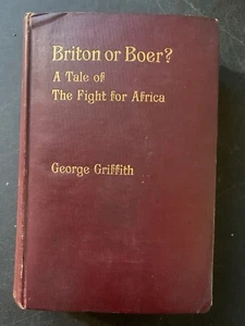 Britain Or Boer? By George Griffith Illustrated 1897 F V WHITE - Picture 1 of 9