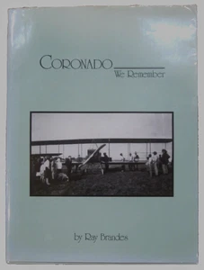 Coronado, We Remember by Ray Brandes, Paperback - Picture 1 of 6