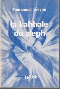 E. Lévyne - LA KABBALE DU ALEPH - 1976 - Bild 1 von 1