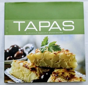 Tapas: 40 Delicious Traditional Spanish Recipes Contemporary Cooking Hard Cover - Imagen 1 de 7