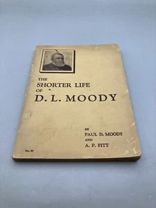 The Shorter Life Of DL Moody Vol 1 by AP Fitt Paperback Moody Vintage 1900s - Picture 1 of 5