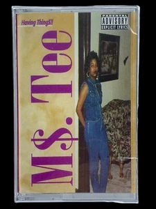 SEALED, Ms. Tee – Having Things CSH-1995, audio cassette, SCARCE, US, 1997 - Picture 1 of 6