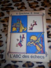 GRICHINE, ILINE : L'ABC des échecs - Radouga, 1983