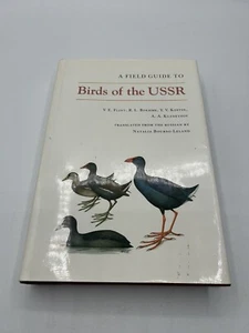 A Field Guide to Birds of the USSR Flint Boehme Kostin Kuznetsov Hardcover 1984 - Picture 1 of 10