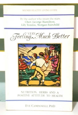 Feeling Very Much Better: Nutrition, Herbs and a Positive Attitude to Health! - Image 1 of 3