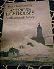 Dover Maritime: America's Lighthouses Vol. Iii : An Illustrated History By...