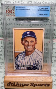 1951 Bowman GENE WOODLING #219 Yankees Rookie RC HOF BVG Authentic