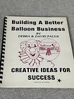 Debra and David Paulk Building A Better Balloon Business Book