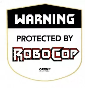 Adesivo Scudo Vintage RoboCop Il Film "AVVERTIMENTO PROTETTO DA ROBOCOP" - Orione - Foto 1 di 3