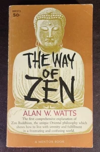 The Way of Zen, Alan Watts. 4th Print/1961 Mentor, PB/VG - Picture 1 of 8