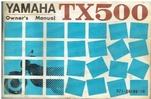 YAMAHA TX500 ORIGINAL 1973 OWNERS INSTRUCTION & MAINTENANCE MANUAL - Picture 1 of 1