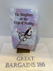The Kingdom on the Edge of Reality , Gahan Hanmer Signed Copy - Picture 1 of 5