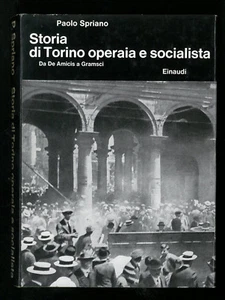 Geschichte Turins Arbeiter und Sozialist Paolo Spriano Einaudi 1980 - Bild 1 von 1