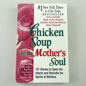 Chicken Soup for the Mother's Soul Paperback Book Book ~ ISBN 9781558744608 - Picture 1 of 15