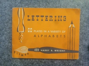 Lettering by Harry B Wright Pitman Publishing Corp. 1950 - Foto 1 di 5