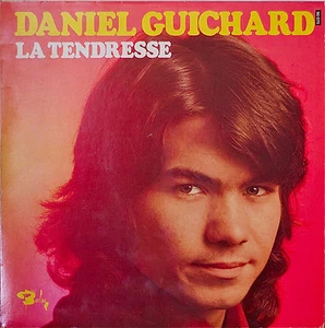 DANIEL GUICHARD: La Tendresse-M1975LP FRENCH IMPORT POP GATEFOLD COVER - Imagen 1 de 1
