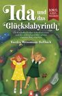 Ida und das Glückslabyrinth: Ein Kinderbuch über Se... | Buch | Zustand sehr gut