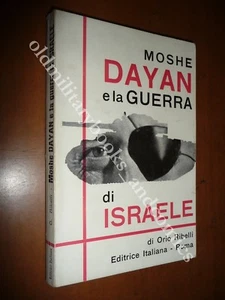 MOSHE DAYAN E LA GUERRA DI ISRAELE ORIO RIBELLI 1967 EGITTO SIRIA TASCABILE - Picture 1 of 6