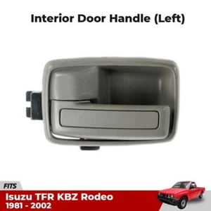 Interior Door Handles LH Fits Isuzu TFR KBZ Holden Rodeo Pickup Truck 1981-95 - Imagen 1 de 6
