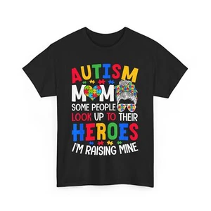 Autism Mom T-shirt, Autistic Mom Raising Hero Autism Awareness Cute Shirt - Picture 1 of 9
