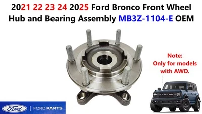 Ступица переднего колеса и подшипник в сборе 2021 22 23 24 2025 Ford Bronco MB3Z-1104-E - Изображение 1 из 4