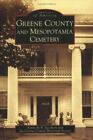 Greene County and Mesopotamia Cemetery, Alabama, Images of America, Paperback