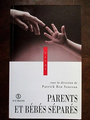 " Parents et bébés séparés " sous la direction de Patrick Ben Soussan - TBE - - Photo 1/2