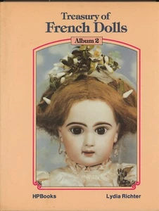 Treasury of French Dolls Album 2 Lydia Richter DJ Hard Cover Book - Picture 1 of 3