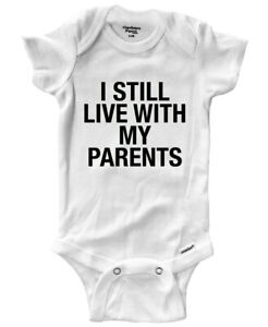 I Still Live With My Parents lustige süße Neuheit Baby Bodysuits einteilige Kleidung