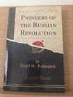 PIONEERS OF THE RUSSIAN REVOLUTION CLASSIC REPRINT Angel S. Rappoport VERY GOOD.