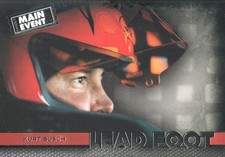 2011 Wheels Main Event NASCAR Racing #69 Kurt Busch Lead Foot