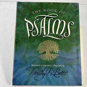 The Book of Psalms Calligraphy Illustrations Timothy Botts Hardcover Christian - Imagen 1 de 15