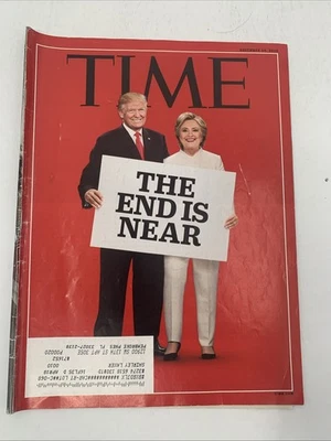Time Magazine November 14, 2016 Donald Trump Hillary Clinton The End is Near - Image 1 of 4