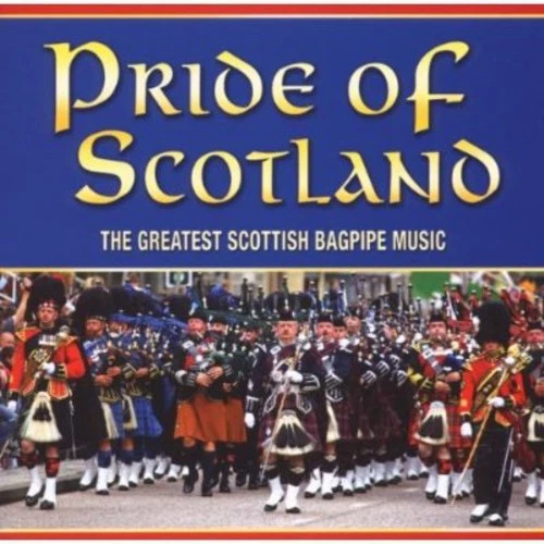 The Pipes and Drums - Pride of Scotland: The Greatest Scottish Bagpipe Music [Ne Foto 1 de 1