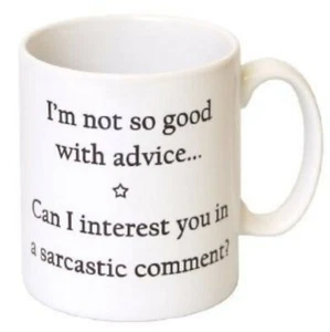 I'm not so good with advice... Coffee Mug 10 oz White Ceramic Mug Gift Novelty - Picture 1 of 5