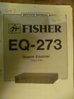 Fisher EQ-273 Grafik-Equalizer Original Service-Handbuch  