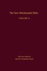 New Melchizedek Bible, Volume 6 : The Lost Letters of the New Testament Churc...