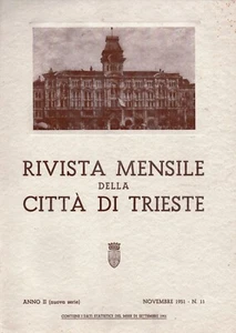 mx35 RIVISTA MENSILE DELLA CITTÀ DI TRIESTE 1951 n°11 - Indice nelle foto - Foto 1 di 2
