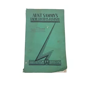 Aunt Sammy’s Radio Recipes Revised 1931 Bureau of Home Economics US Department - Picture 1 of 8