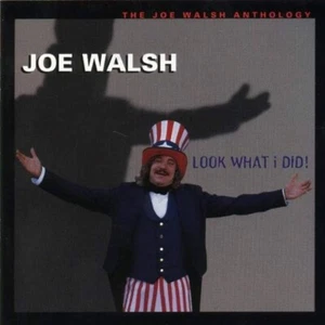JOE WALSH (2 CD) ANTHOLOGY : LOOK WHAT I DID ~GREATEST HITS ( EAGLES ) *NEW* - Picture 1 of 1