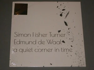 Simon Fisher Turner / E. de WAAL Quiet Corner in Time (Blem) LP Neu Versiegelt Vinyl - Bild 1 von 4