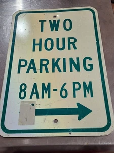 Vintage Metal Retired Street Road Sign 2 Hour parking  8am-6pm, one sided - Picture 1 of 10