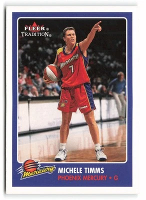 2001 Fleer Tradition WNBA #107 Michele Timms Phoenix Mercury - Image 1 of 2