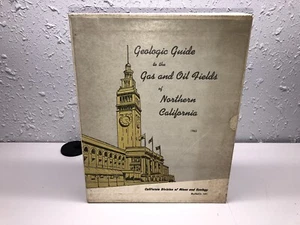 1962 GEOLOGIC GUIDE GAS AND OIL FIELDS NORTHERN CALIFORNIA w/ 30 Maps & Slipcase - Picture 1 of 5
