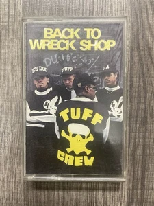 Tuff Crew - Back To Wreck Shop Audio Cassette (1989) - Picture 1 of 5
